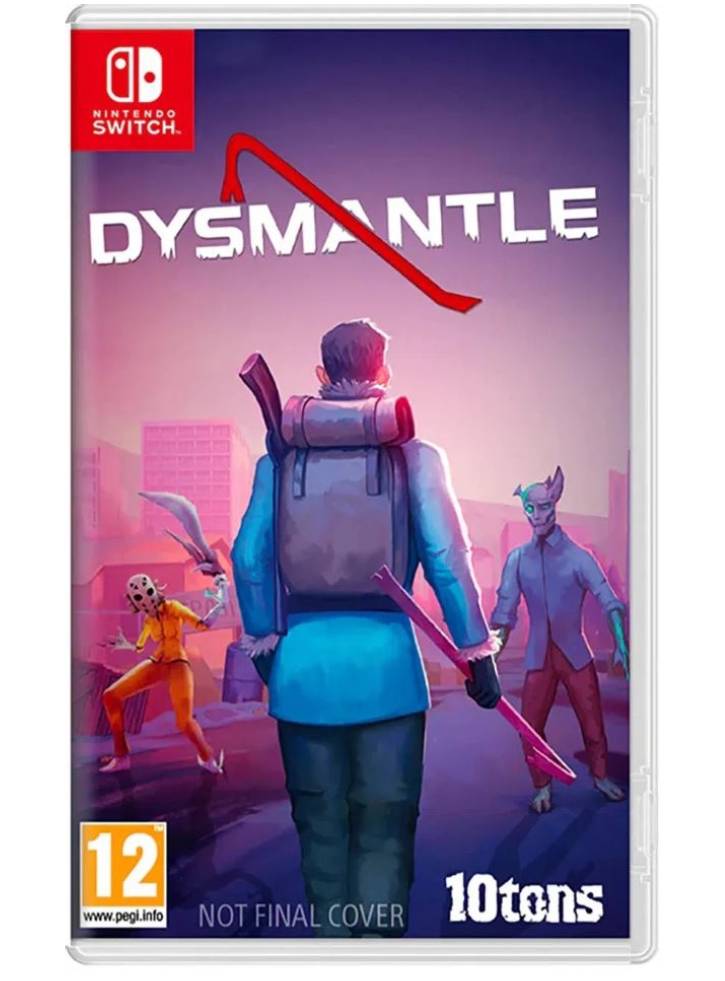 Dysmantle
