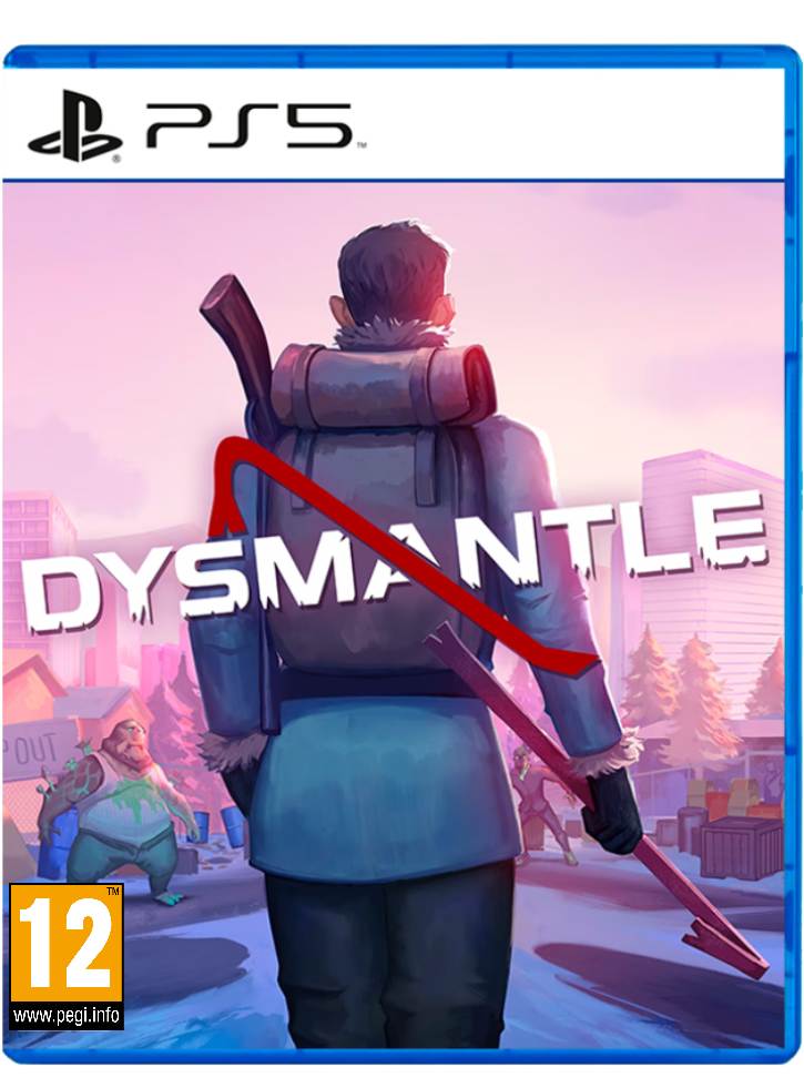 Dysmantle